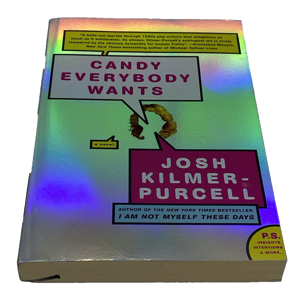 Josh Kilmer-Purcell - Candy Everbody Wants Paperback 2008 First Edition LGBTQ+